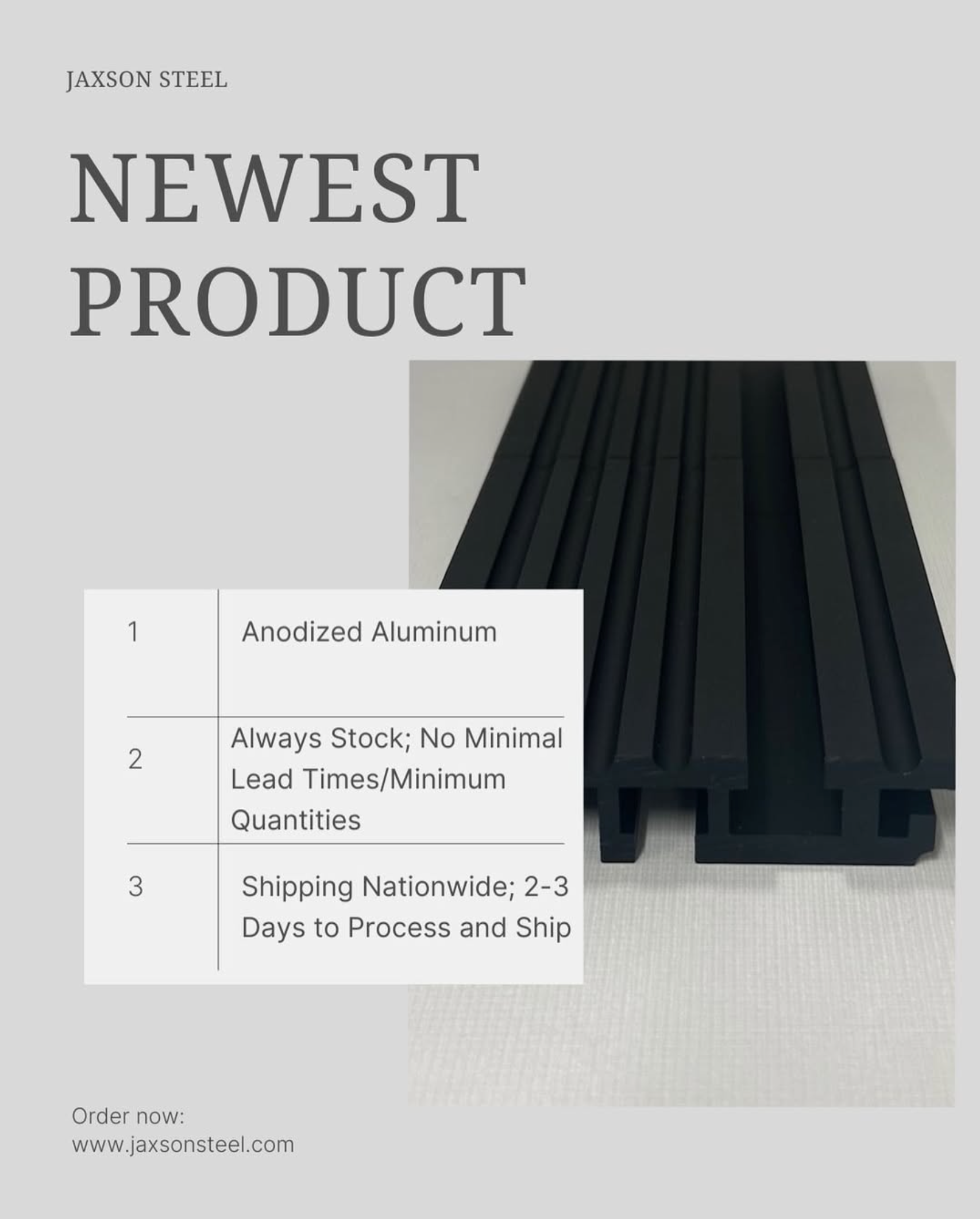 Advertisement for Jaxson Steel's newest product featuring anodized aluminum with promotional text.